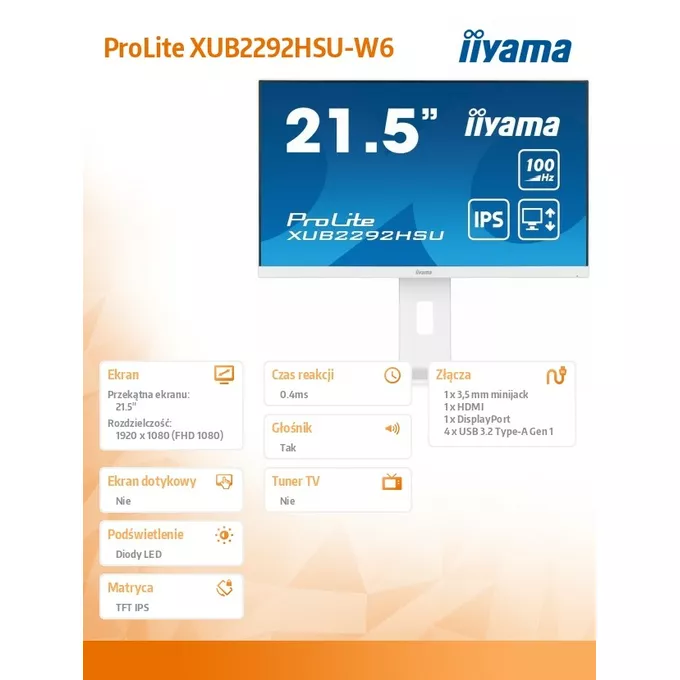 IIYAMA Monitor 21.5 cala ProLite XUB2292HSU-W6 IPS,100Hz,FreeSync,PIVOT,0.4ms,HDMI,  DP,4xUSB(3.2),2x2W,HAS(150mm), Biały