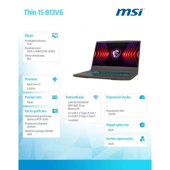 MSI Notebook Thin 15 B13UC-2203XPL nOS/i7-13620H/16GB/512GB SSD/RTX3050/15.6 cali